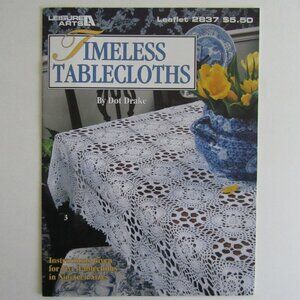 Timeless Tablecloths by Dot Drake 5 Designs 19 Sizes Leisure Art Leaflet 1996